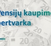 Ką daryti, jeigu pensijai norite kaupti daugiau nei numatyta?